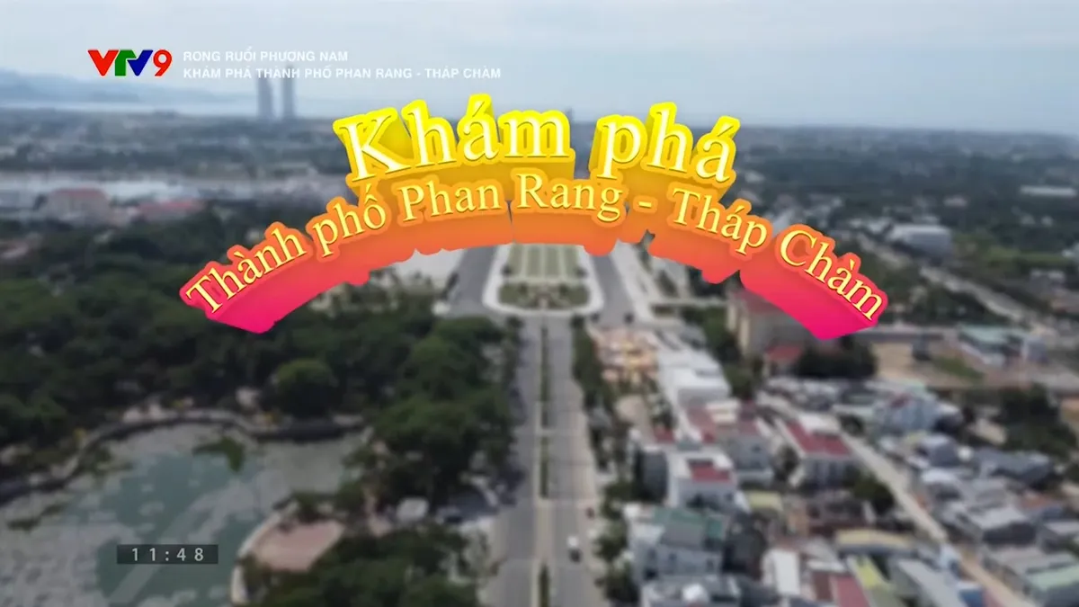 Rong ruổi phương Nam: Khám phá thành phố Phan Rang – Tháp Chàm