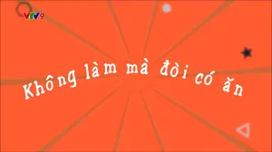 Làng Cười Cười Cả Làng (mùa 5)_Tập 36: Không làm mà đòi có ăn