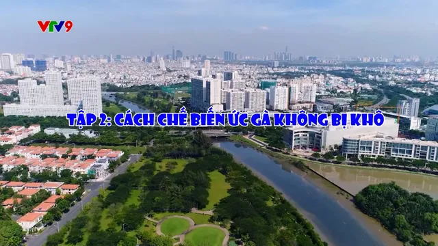 Chuyện phố phường (Tập 2): Cách chế biến ức gà không bị khô