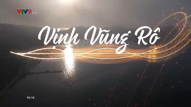 Rong ruổi phương Nam: Vịnh Vũng Rô