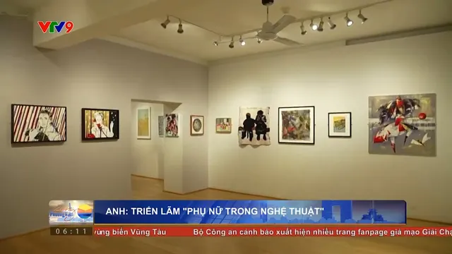 Anh: Triển lãm "Phụ nữ trong nghệ thuật"