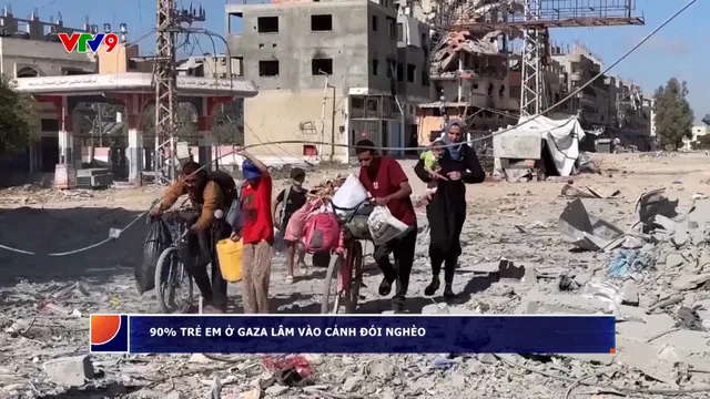 Khoảng 90% trẻ em ở Gaza lâm vào cảnh đói nghèo