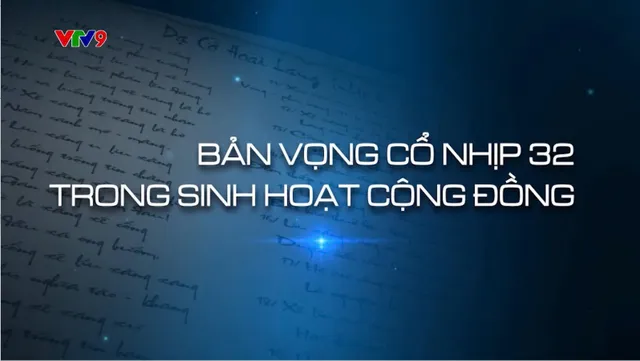 Tiếng Tơ Đồng_Số: Bản Vọng Cổ Nhịp 32 Trong Sinh Hoạt Cộng Đồng