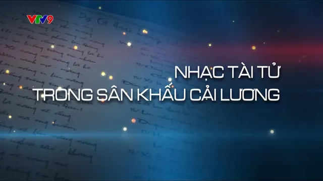 Tiếng Tơ Đồng_Số: Nhạc Tài Tử Trong Sân Khâu Cải Lương