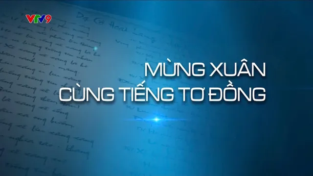 Tiếng Tơ Đồng_Số: Mừng Xuân Cùng Tiếng Tơ Đồng