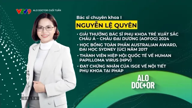 Alo Doctor cuối tuần (27/10/2024): Các vấn đề liên quan đến virus HPV