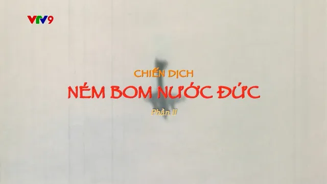 Bí Mật Thế Kỷ_Chiến Dịch Ném Bom Nước Đức_phần 2