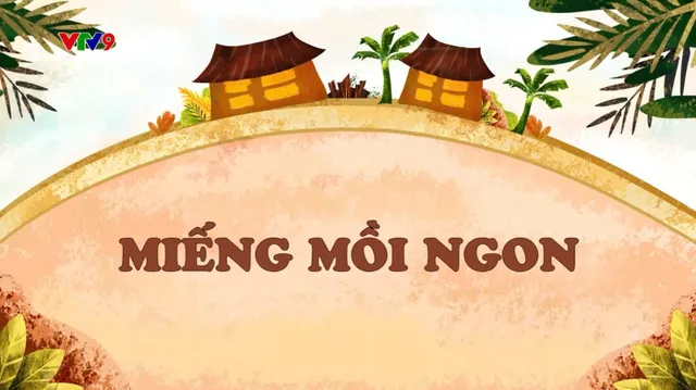 Làng Cười Cười Cả Làng (mùa 2)_Tập 6: Miếng mồi ngon