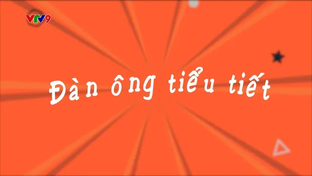 Làng Cười Cười Cả Làng (mùa 3)_Tập 19: Đàn ông tiểu tiết