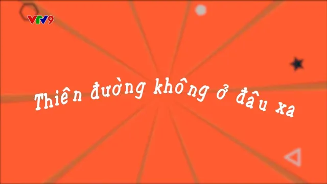 Làng Cười Cười Cả Làng (mùa 3)_Tập 40: Thiên đường không ở đâu xa