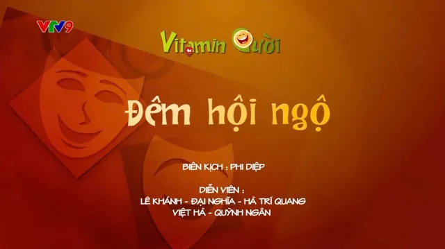 Vitamin cười - Mùa 2_Tập: Đêm hội ngộ (phần 2)