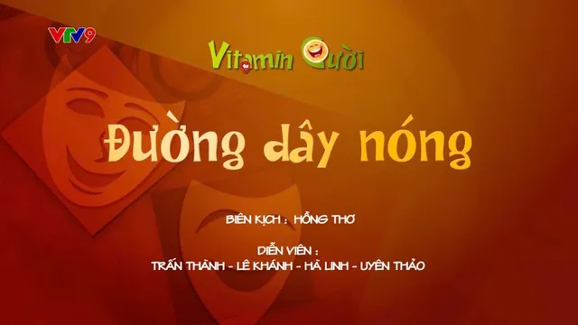 Vitamin cười - Mùa 2_Tập: Đường dây nóng (phần 3)