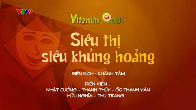 Vitamin cười - Mùa 2_Tập: Siêu thị siêu khủng hoảng (phần 2)