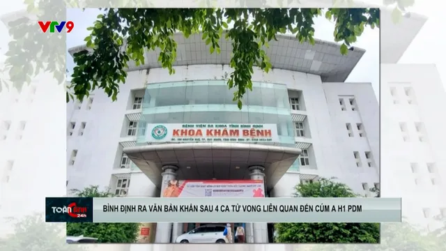 Bình Định ra văn bản khẩn sau 4 ca tử vong liên quan cúm A/H1pdm