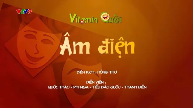 Vitamin cười - Mùa 3_Tập: Âm điện (phần 1)