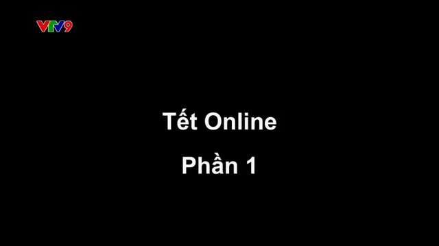 Vitamin cười - Mùa 3_Tập: Tết online (phần 1)