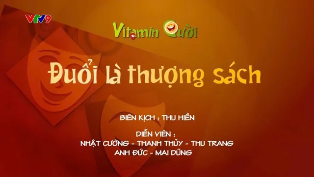 Vitamin cười - Mùa 3_Tập: Đuổi là thượng sách (phần 2)