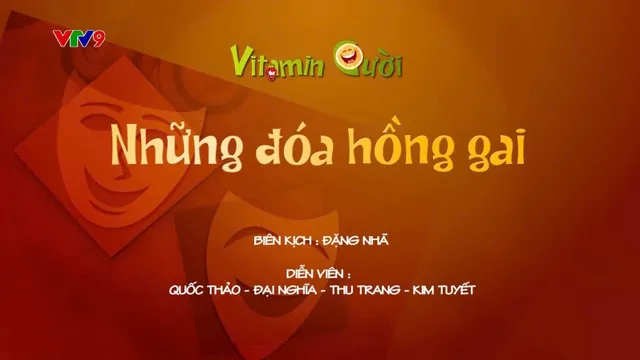 Vitamin cười - Mùa 3_Tập: Những đóa hồng gai (phần 2)