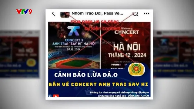 Cảnh báo lừa đảo bán vé "Anh trai say hi"và "Anh trai vượt ngàn chông gai"